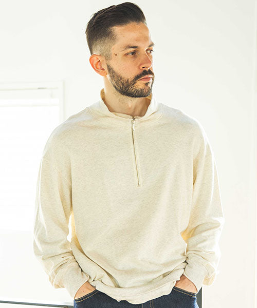 SUPER LIGHT GAUZE URAKE / HALF ZIP SWEAT SHIRT